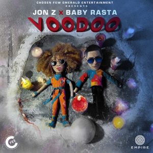 Jon Z Y Baby Rasta – Voodoo (2019)